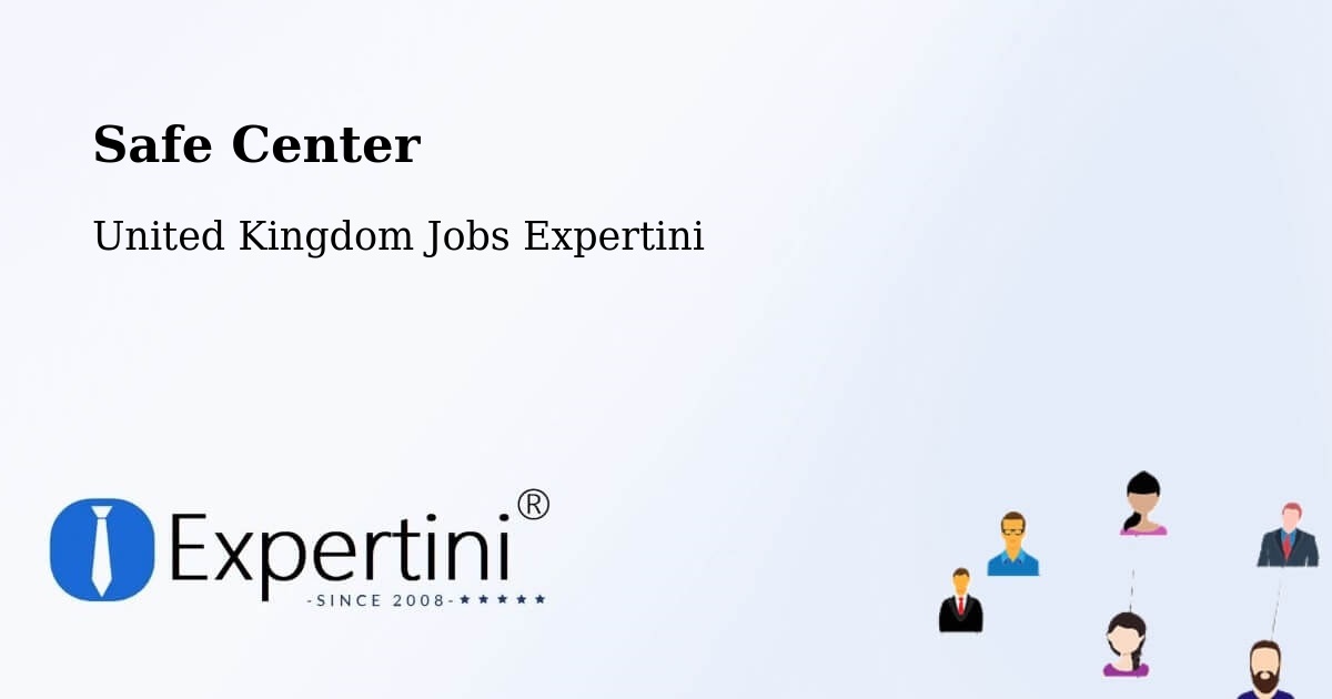 Safety Center – Edgware - United Kingdom Jobs Expertini